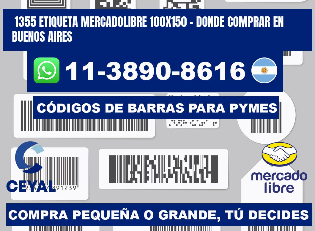 1355 etiqueta MercadoLibre 100x150 - Donde Comprar en Buenos Aires