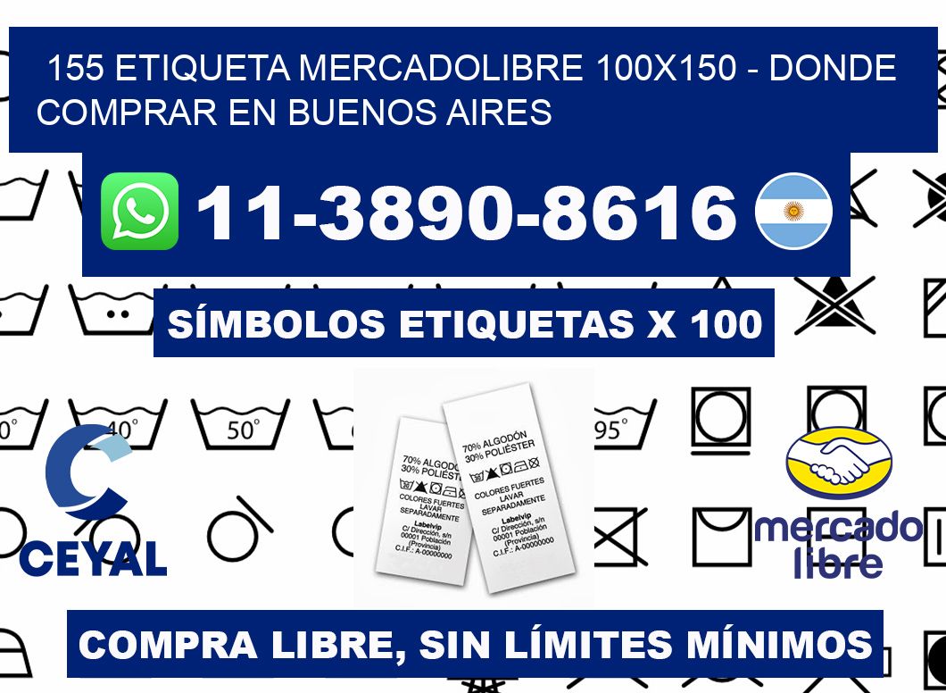 155 etiqueta MercadoLibre 100x150 - Donde Comprar en Buenos Aires