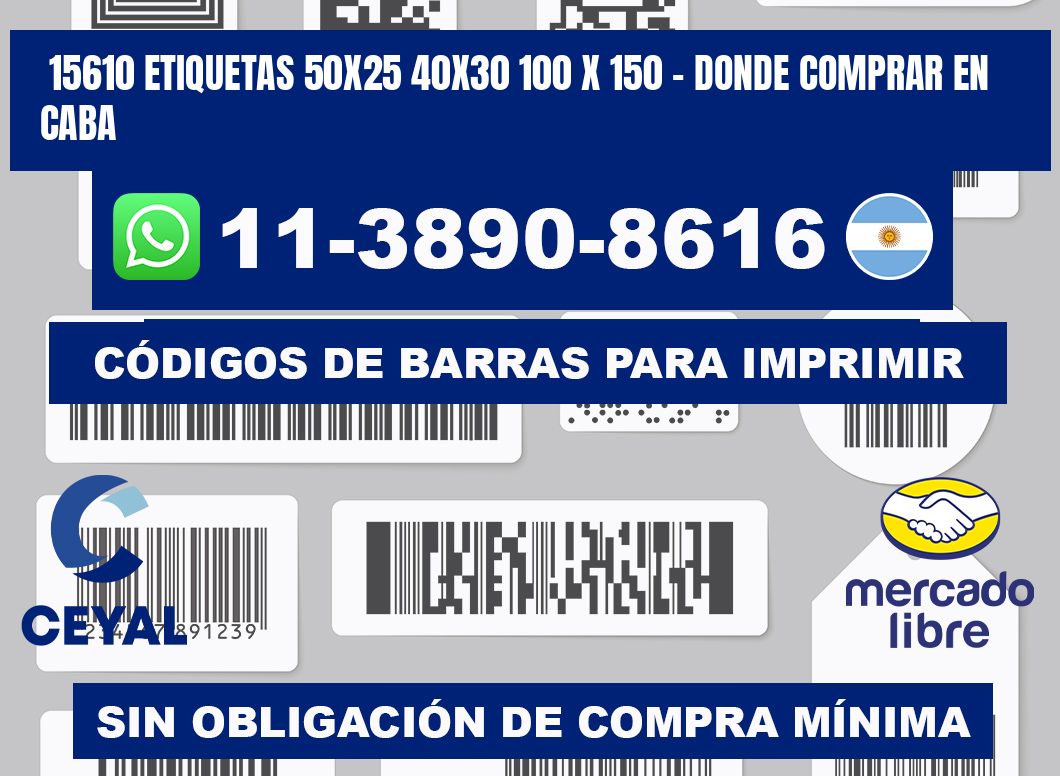 15610 etiquetas 50x25 40x30 100 x 150 - Donde Comprar en Caba