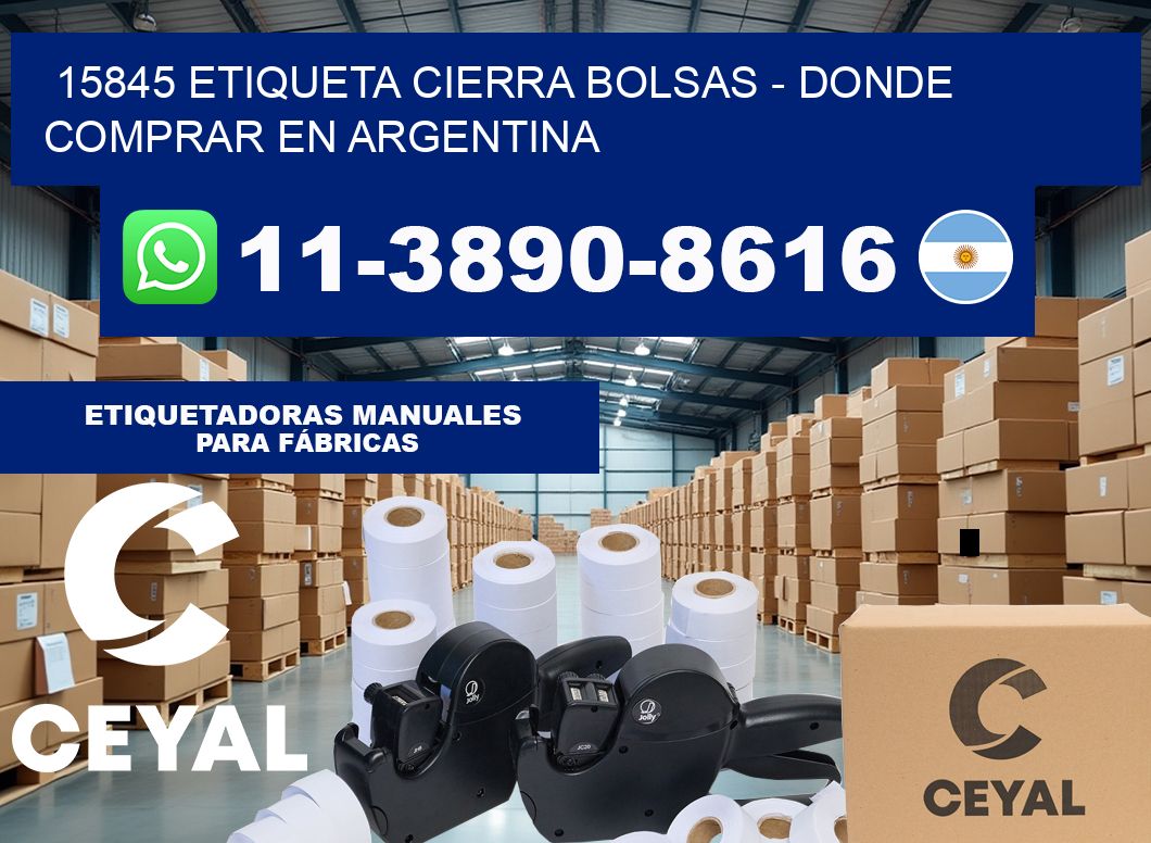 15845 etiqueta Cierra Bolsas – Donde Comprar en Argentina