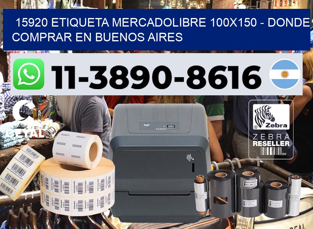15920 etiqueta MercadoLibre 100×150 – Donde Comprar en Buenos Aires