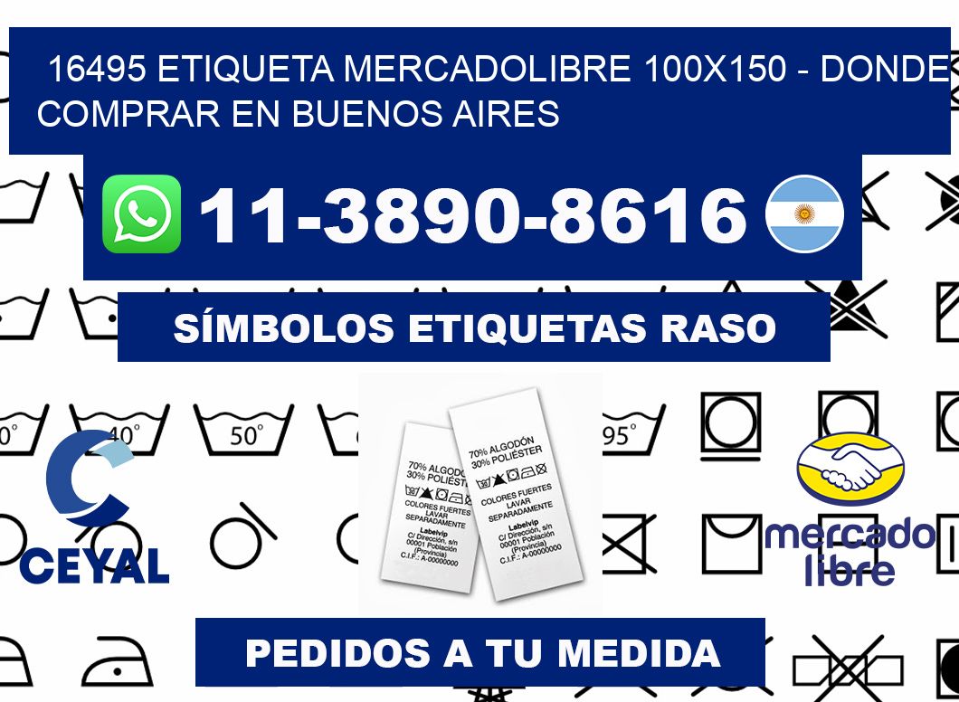 16495 etiqueta MercadoLibre 100x150 - Donde Comprar en Buenos Aires