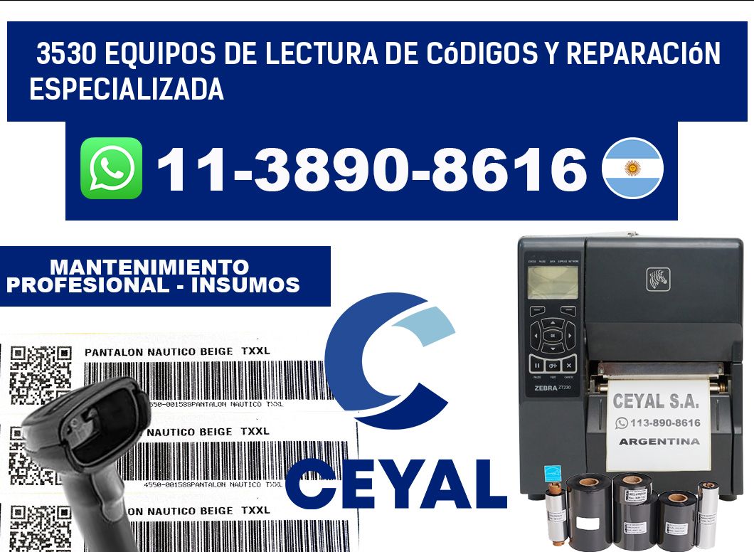 3530 Equipos de Lectura de códigos y Reparación Especializada