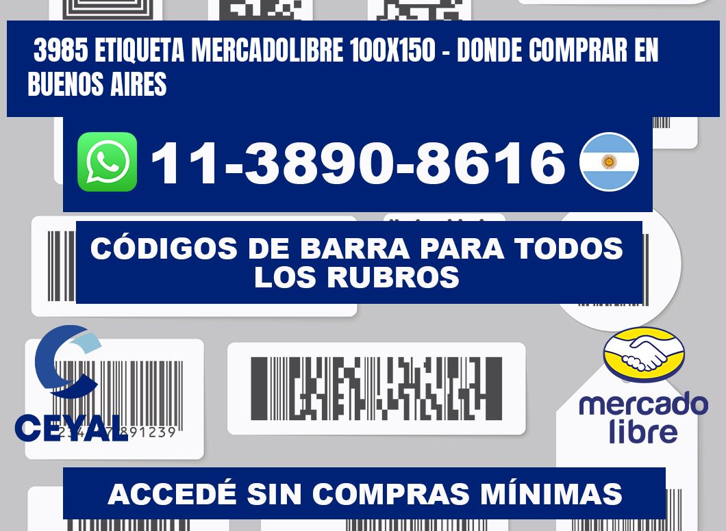 3985 etiqueta MercadoLibre 100x150 - Donde Comprar en Buenos Aires