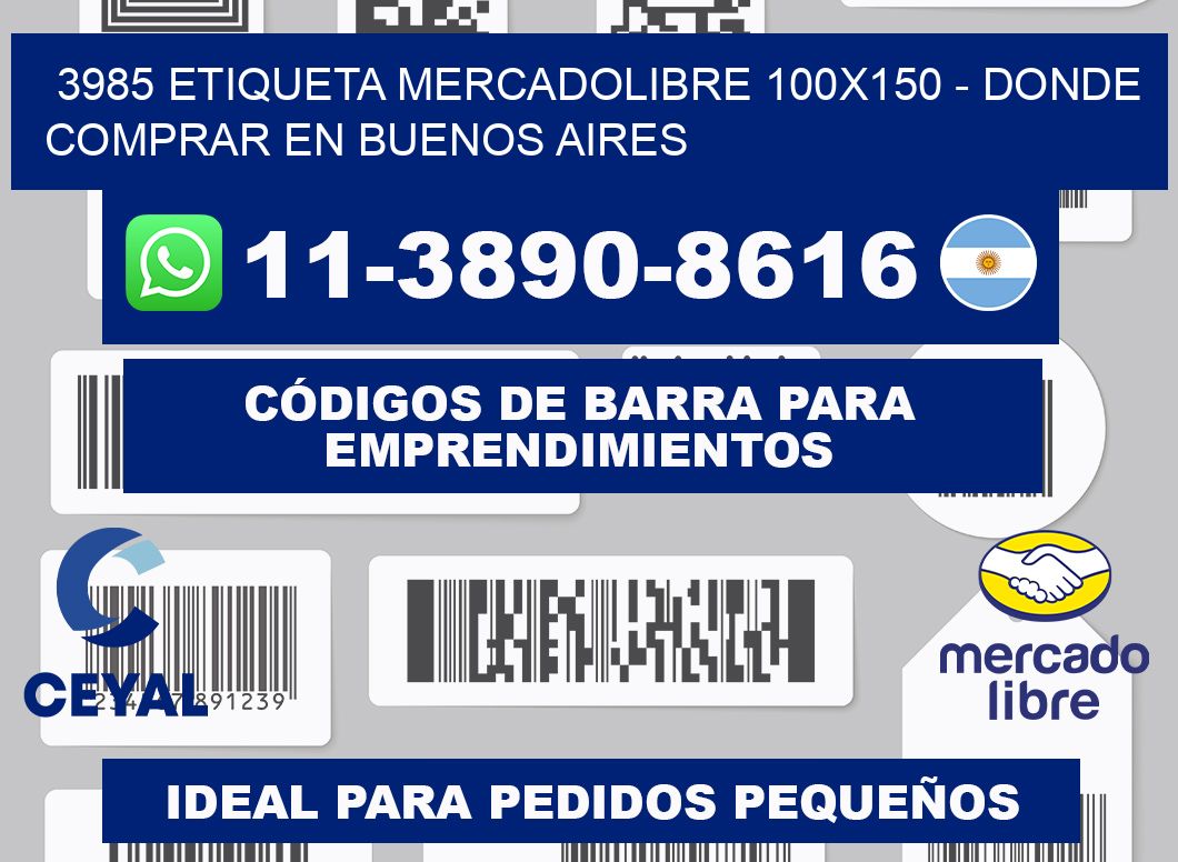 3985 etiqueta MercadoLibre 100x150 - Donde Comprar en Buenos Aires