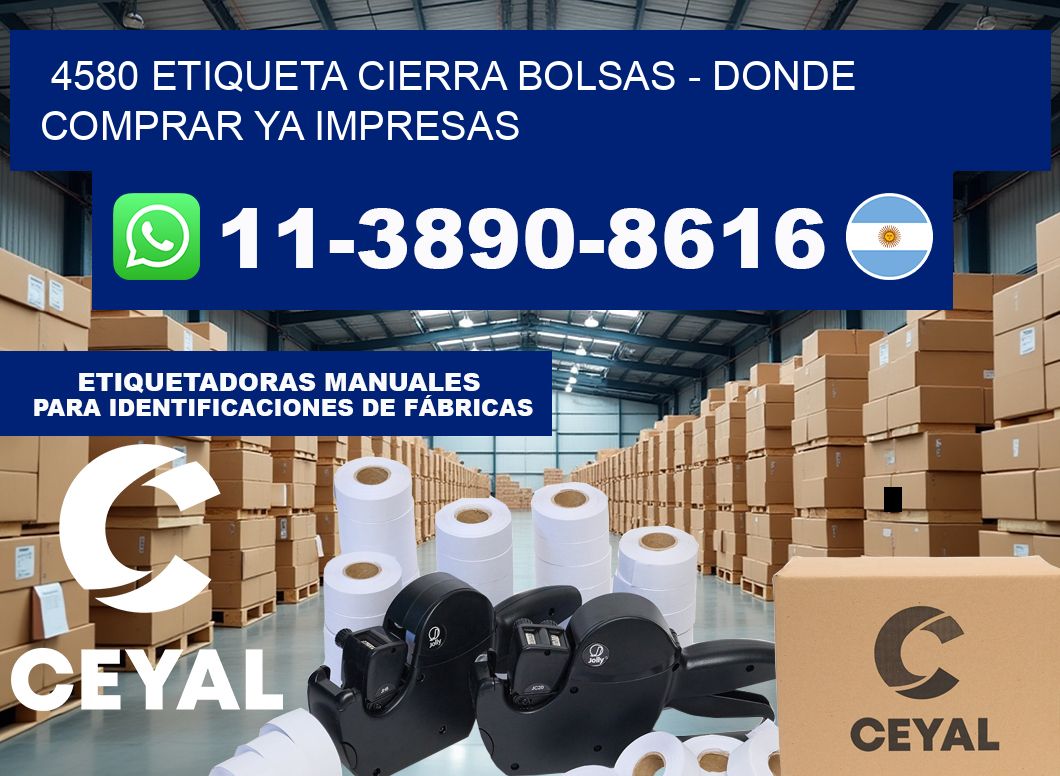 4580 etiqueta Cierra Bolsas – Donde Comprar ya impresas