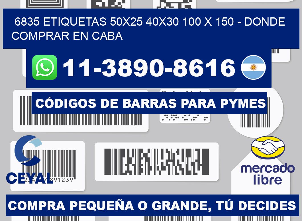 6835 etiquetas 50x25 40x30 100 x 150 - Donde Comprar en Caba