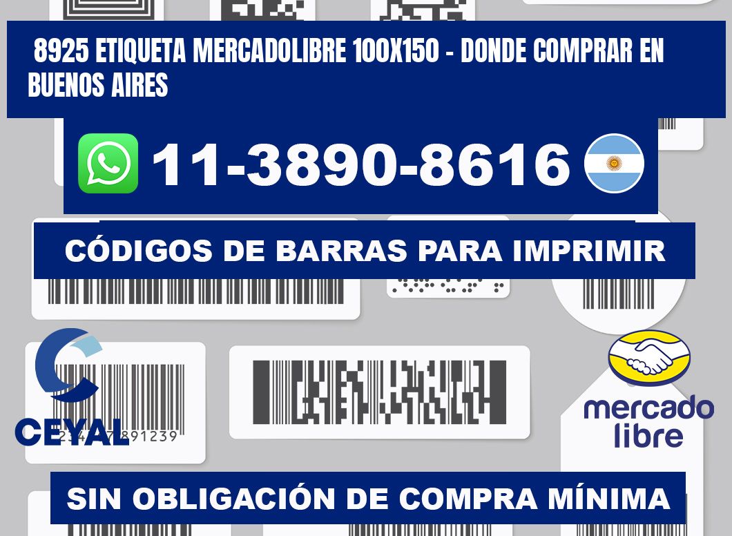 8925 etiqueta MercadoLibre 100x150 - Donde Comprar en Buenos Aires
