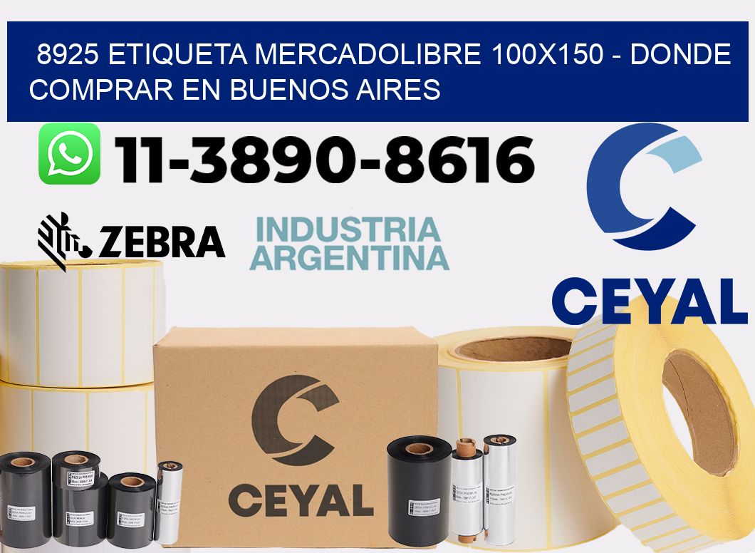 8925 etiqueta MercadoLibre 100x150 - Donde Comprar en Buenos Aires