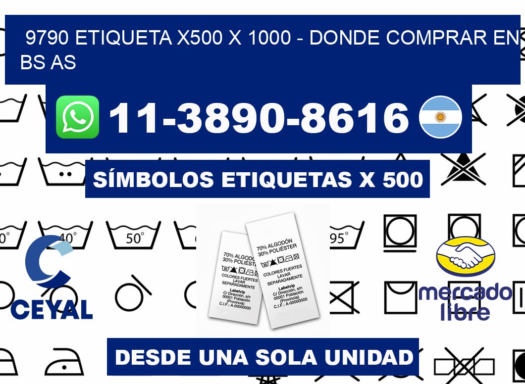 9790 etiqueta x500 x 1000 - Donde Comprar en bs as