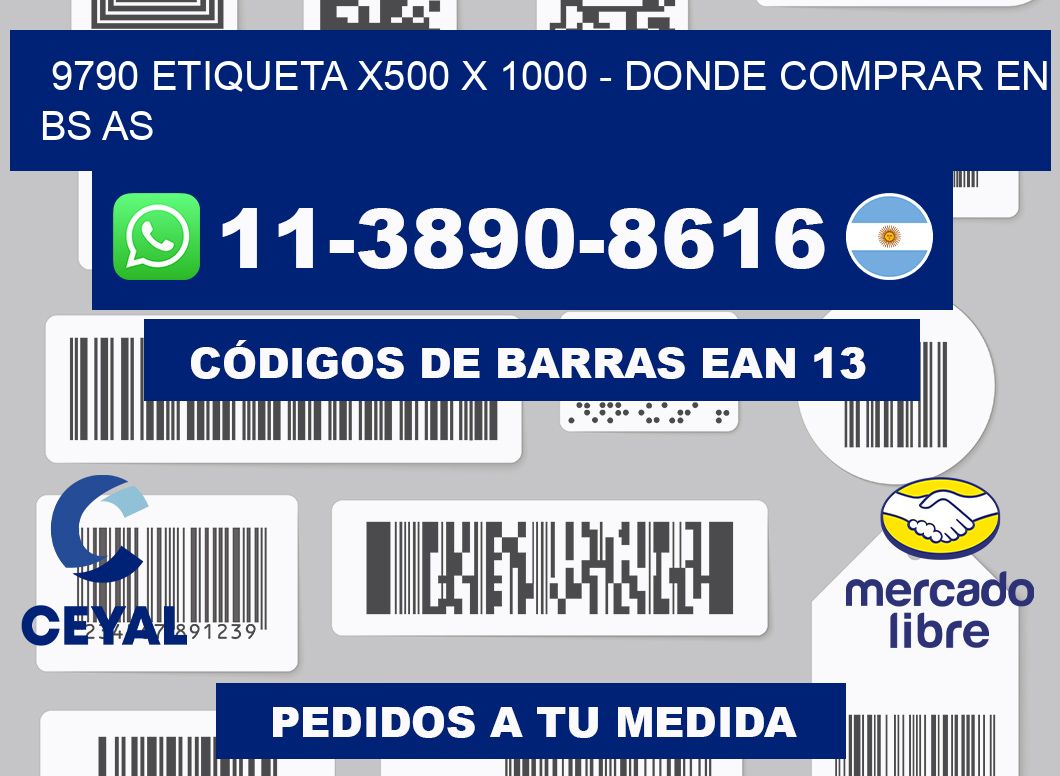 9790 etiqueta x500 x 1000 - Donde Comprar en bs as