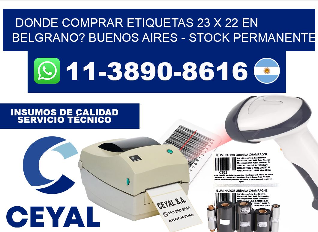 Donde Comprar etiquetas 23 x 22 en BELGRANO? Buenos Aires - Stock permanente