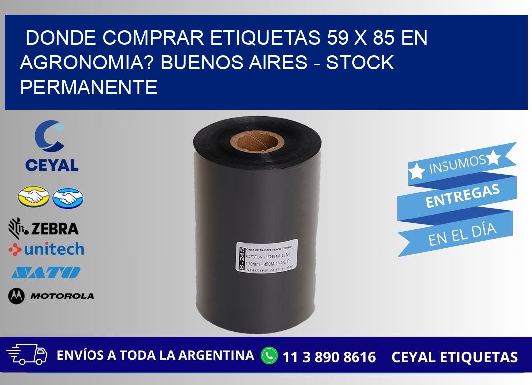 Donde Comprar etiquetas 59 x 85 en AGRONOMIA? Buenos Aires - Stock permanente