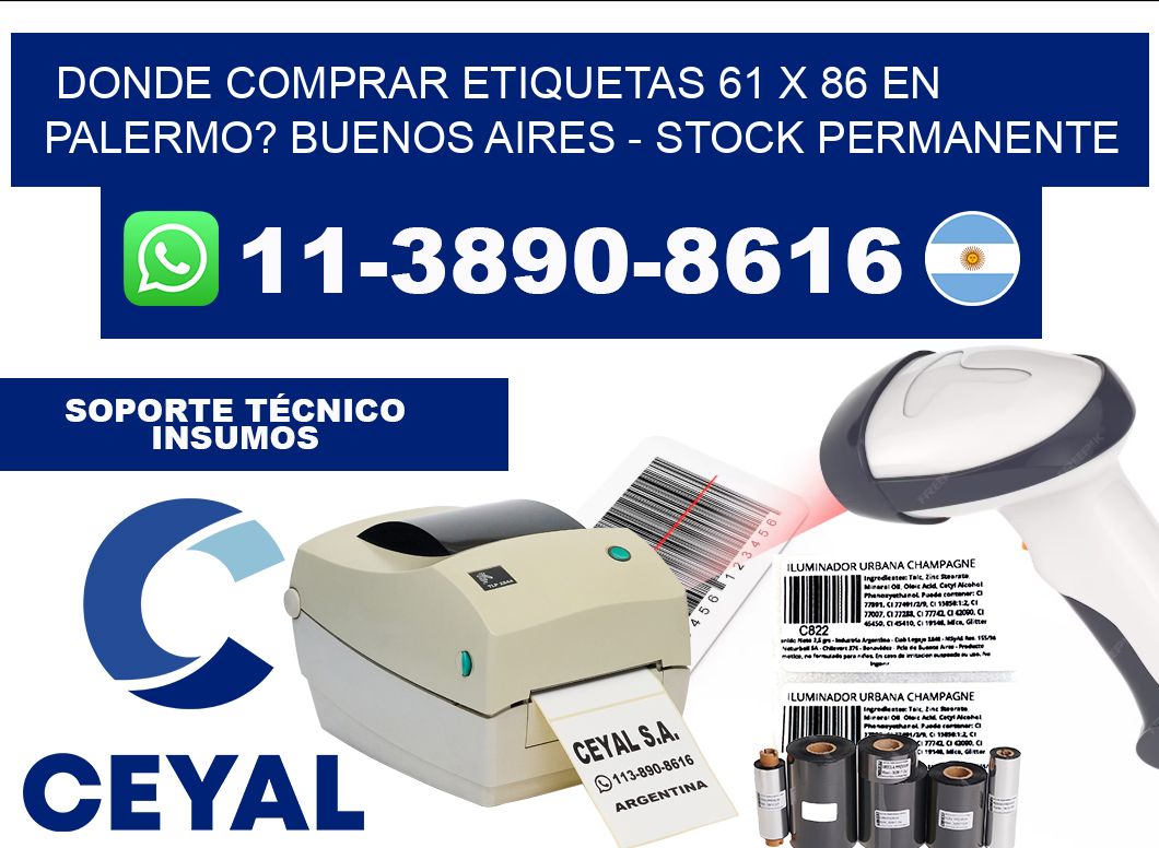 Donde Comprar etiquetas 61 x 86 en PALERMO? Buenos Aires - Stock permanente