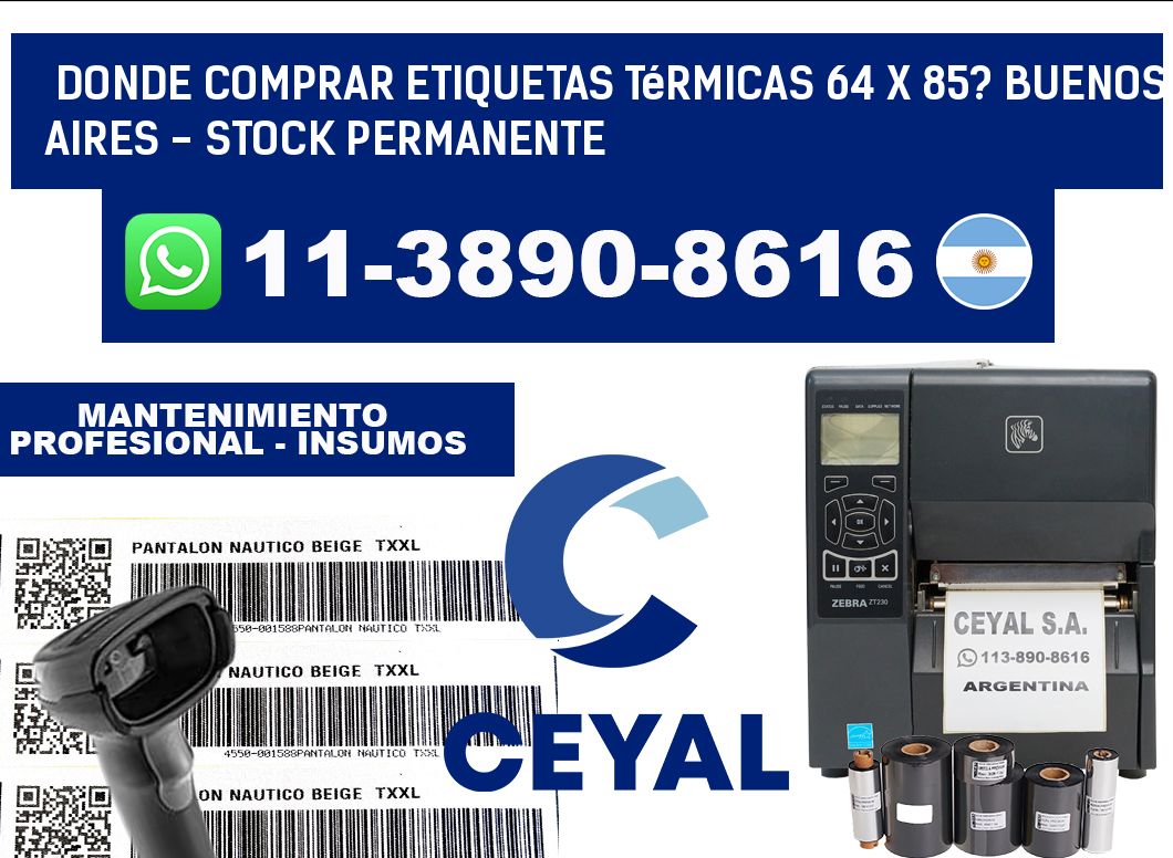 Donde Comprar etiquetas térmicas 64 x 85? Buenos Aires - Stock permanente