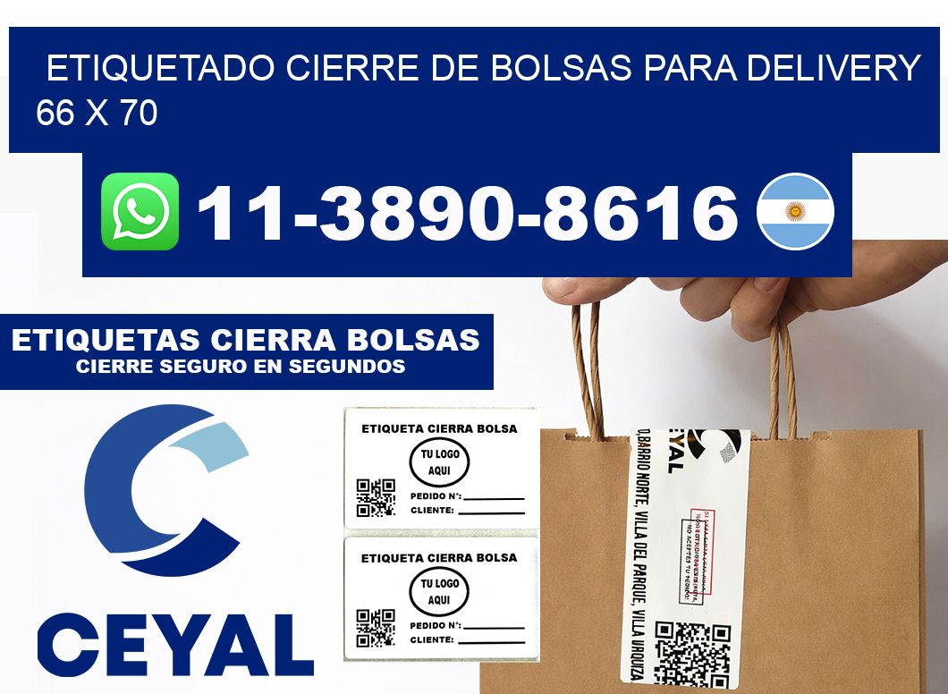 ETIQUETADO CIERRE DE BOLSAS PARA DELIVERY 66 x 70