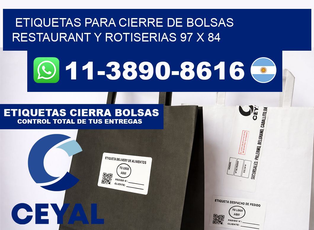 ETIQUETAS PARA CIERRE DE BOLSAS RESTAURANT Y ROTISERIAS 97 x 84