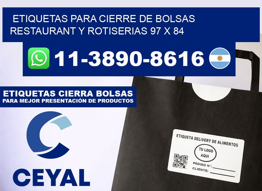ETIQUETAS PARA CIERRE DE BOLSAS RESTAURANT Y ROTISERIAS 97 x 84