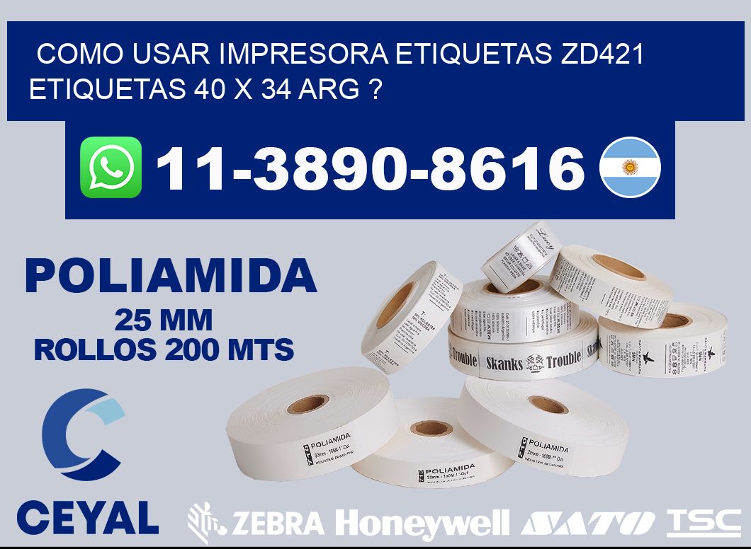 como usar impresora etiquetas zd421 etiquetas 40 x 34 ARG ?