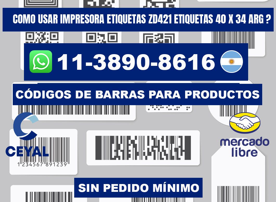 como usar impresora etiquetas zd421 etiquetas 40 x 34 ARG ?