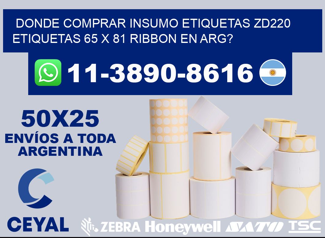 donde comprar insumo etiquetas zd220 etiquetas 65 x 81 ribbon en ARG?