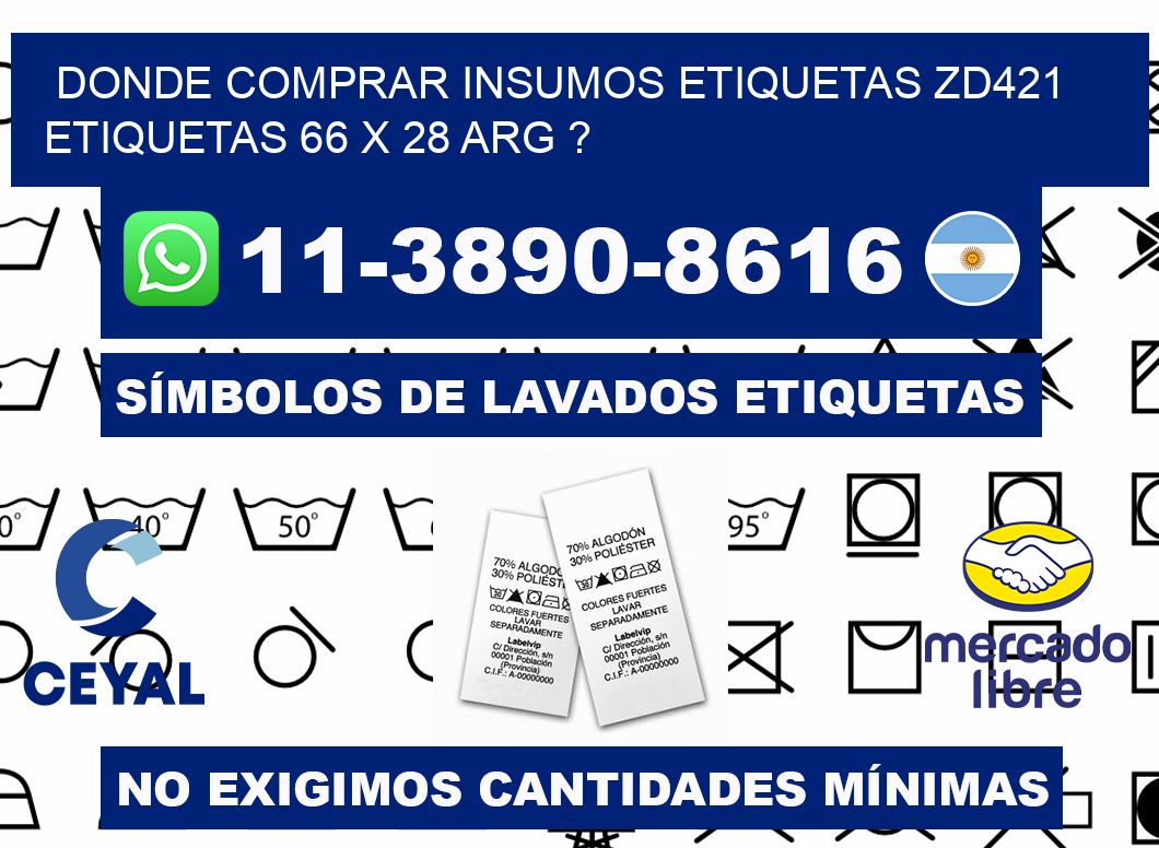 donde comprar insumos etiquetas zd421 etiquetas 66 x 28 ARG ?