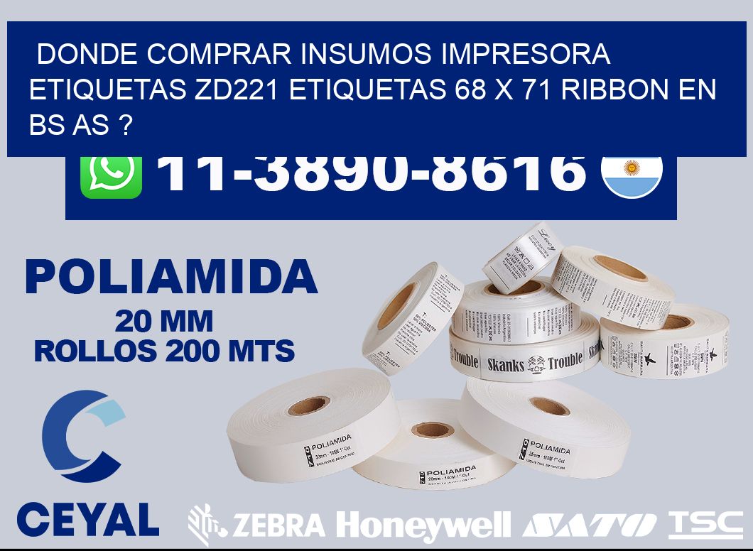 donde comprar insumos impresora etiquetas zd221 etiquetas 68 x 71 ribbon en BS AS ?