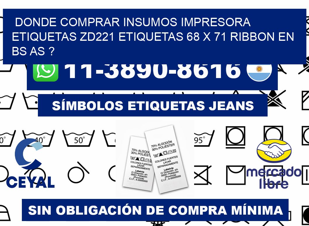 donde comprar insumos impresora etiquetas zd221 etiquetas 68 x 71 ribbon en BS AS ?