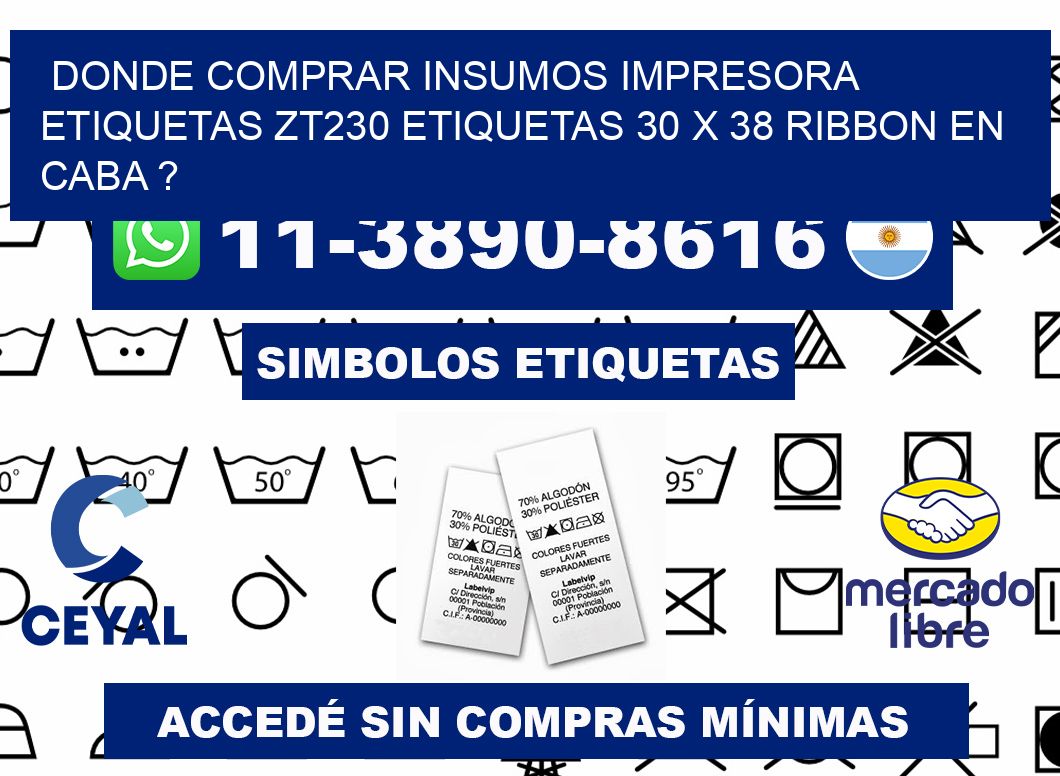 donde comprar insumos impresora etiquetas zt230 etiquetas 30 x 38 ribbon en CABA ?