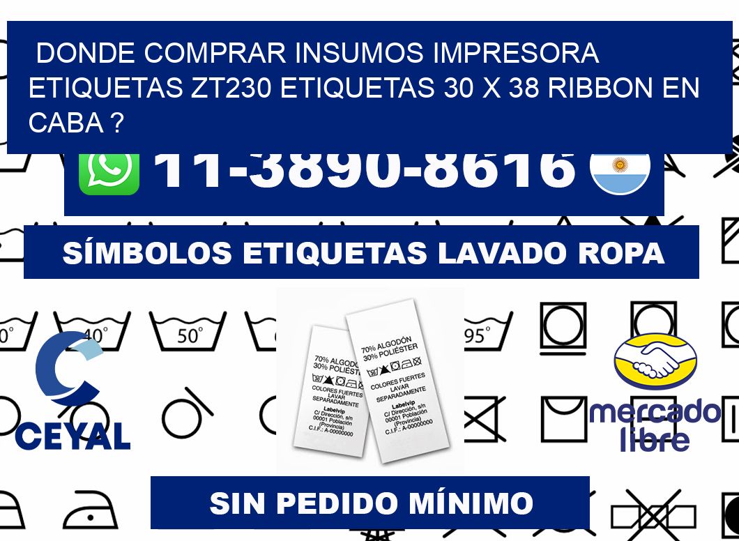 donde comprar insumos impresora etiquetas zt230 etiquetas 30 x 38 ribbon en CABA ?