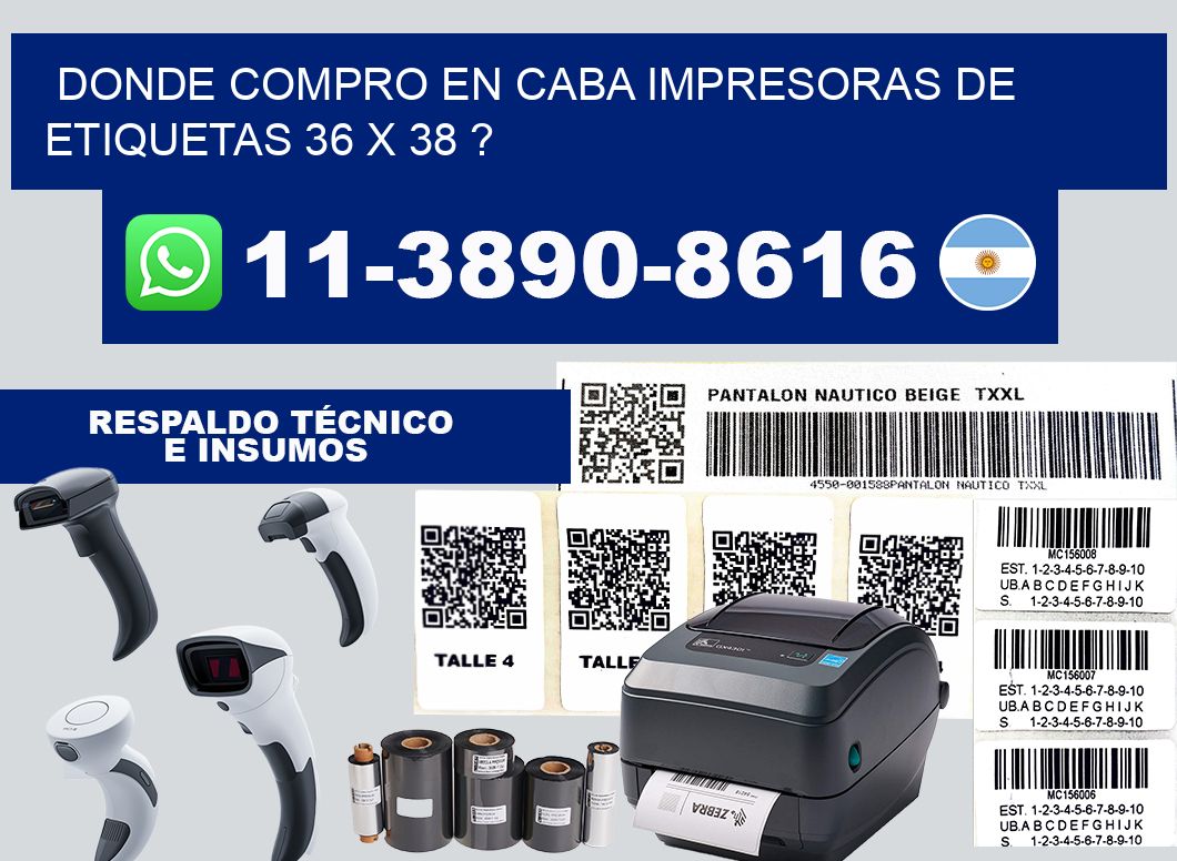 donde compro en CABA impresoras de etiquetas 36 x 38 ?
