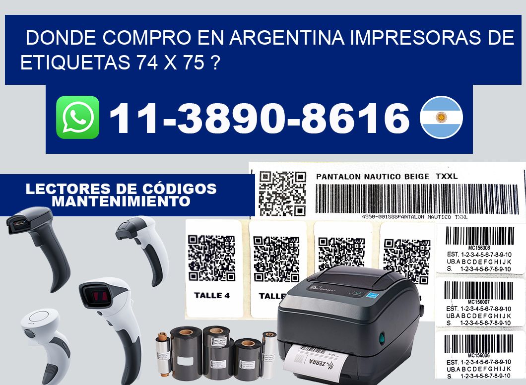 donde compro en argentina impresoras de etiquetas 74 x 75 ?
