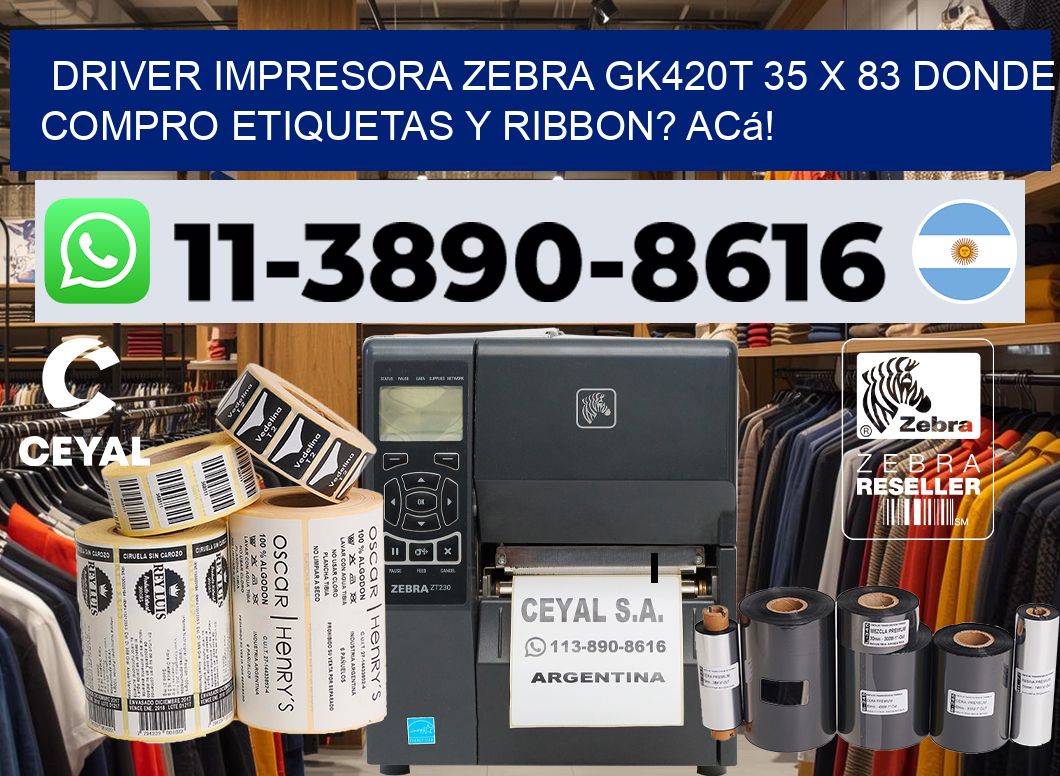 driver impresora zebra gk420t 35 x 83 Donde compro etiquetas y ribbon? Acá!