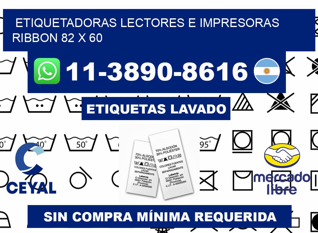 etiquetadoras lectores e impresoras ribbon 82 x 60