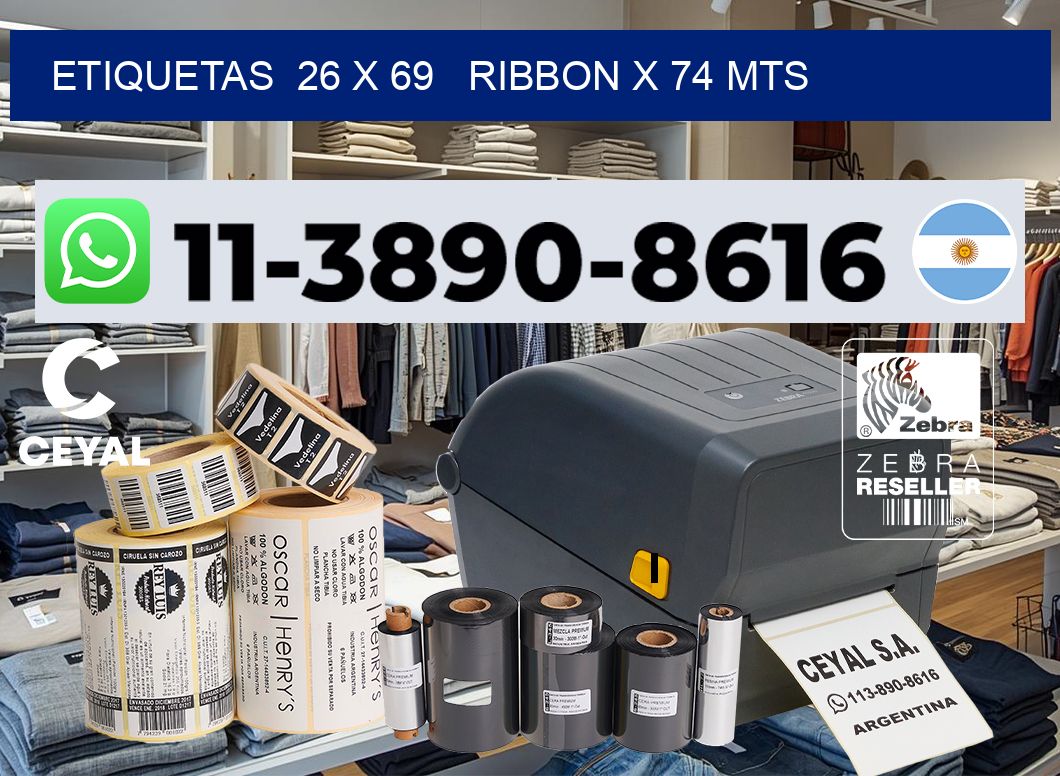 etiquetas  26 x 69   ribbon x 74 mts