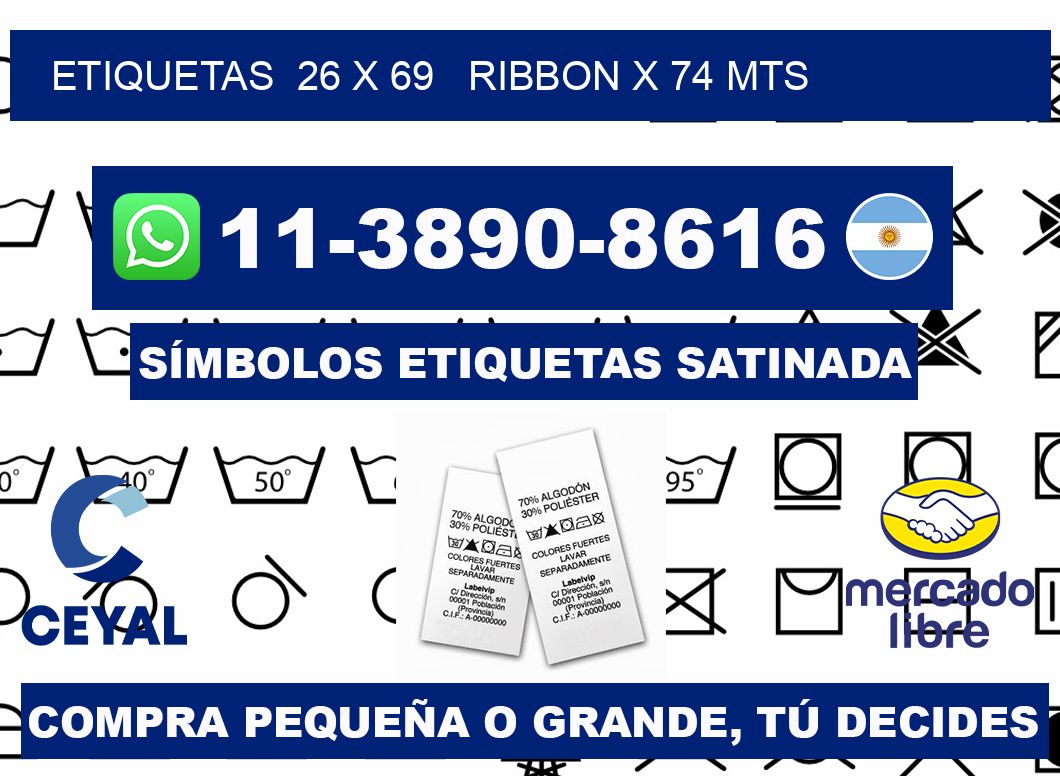 etiquetas  26 x 69   ribbon x 74 mts