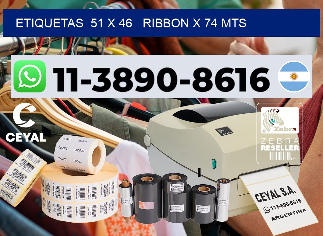 etiquetas  51 x 46   ribbon x 74 mts