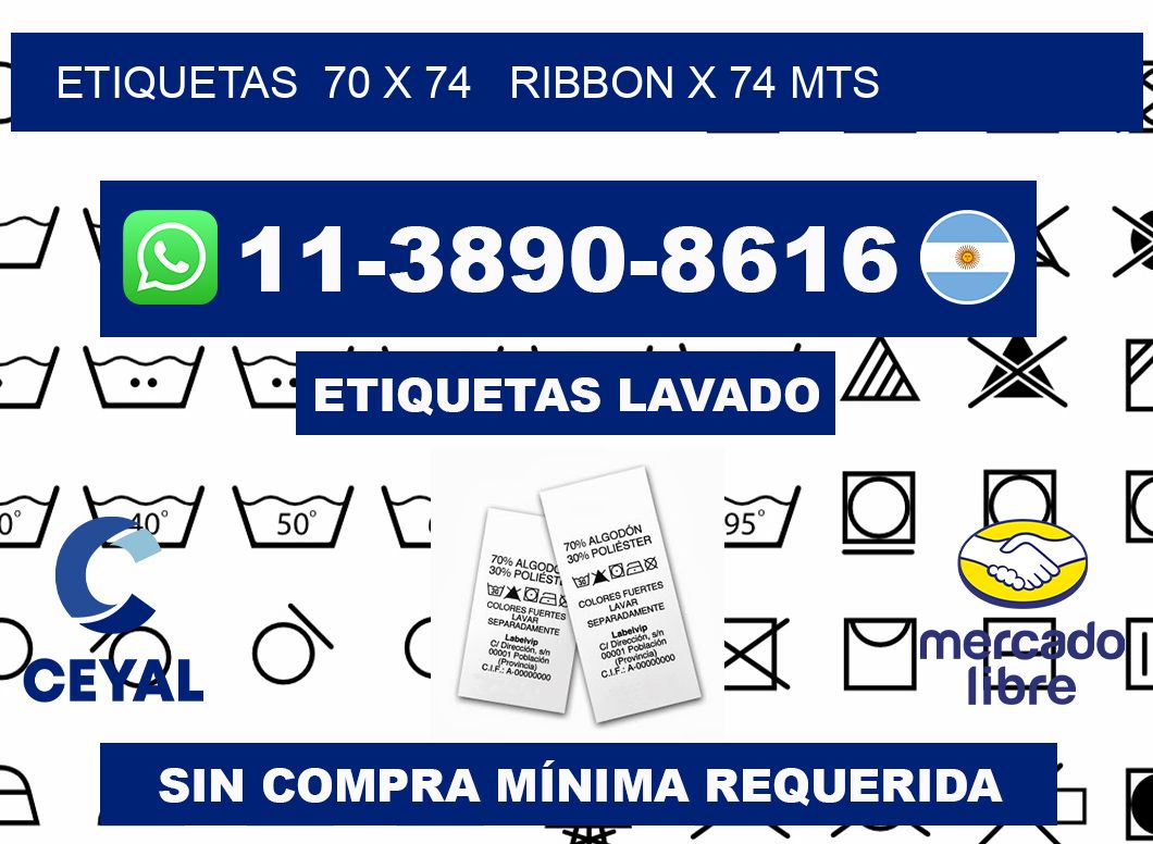 etiquetas  70 x 74   ribbon x 74 mts