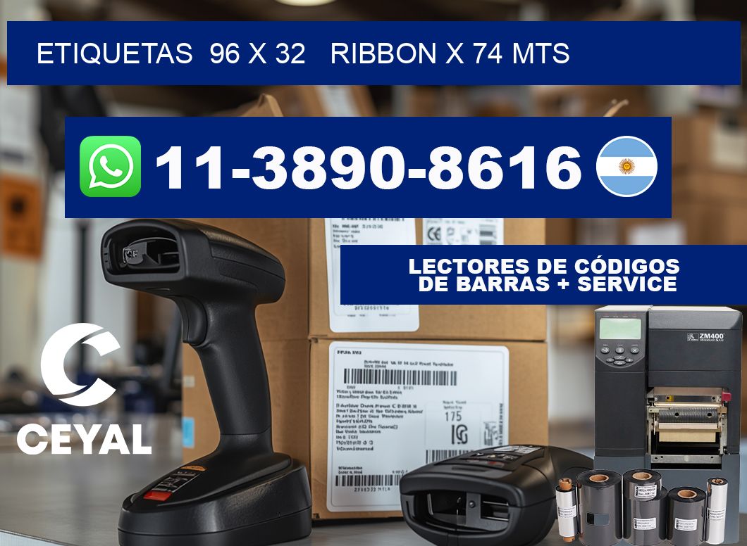 etiquetas  96 x 32   ribbon x 74 mts