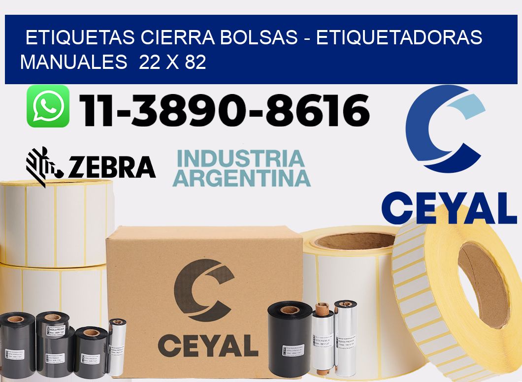 etiquetas cierra bolsas - Etiquetadoras Manuales  22 x 82