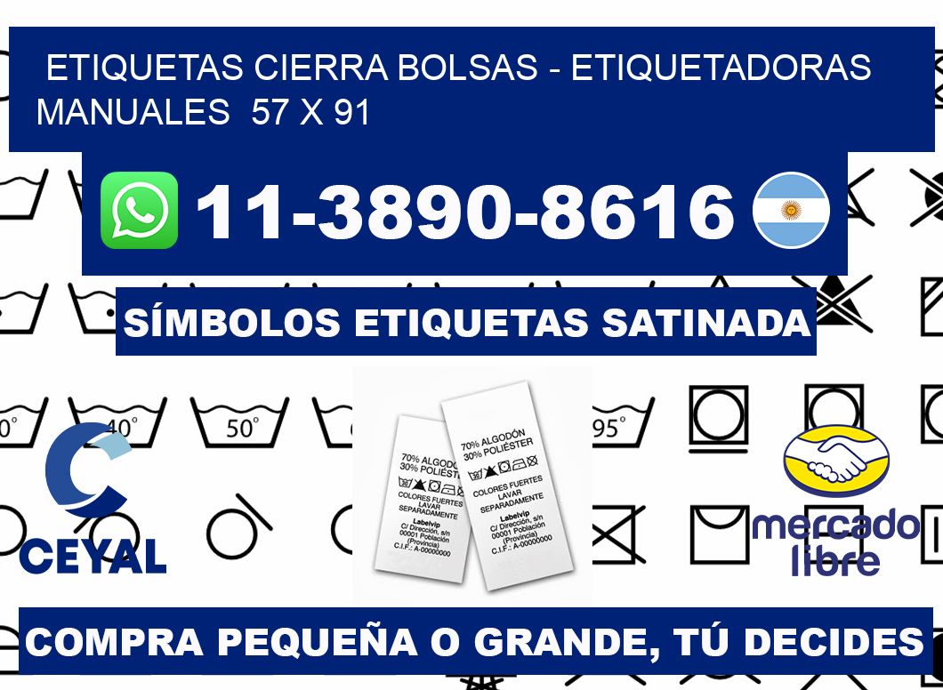 etiquetas cierra bolsas - Etiquetadoras Manuales  57 x 91