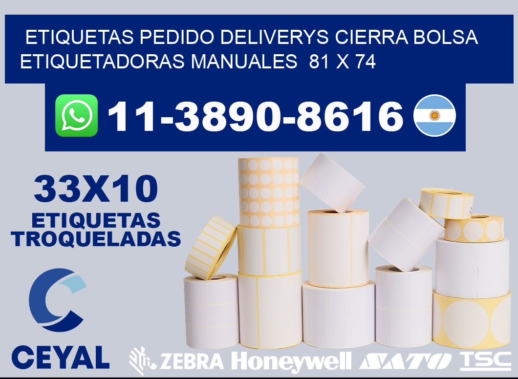 etiquetas pedido deliverys cierra bolsa  Etiquetadoras Manuales  81 x 74