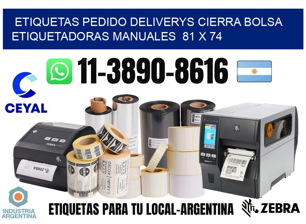 etiquetas pedido deliverys cierra bolsa  Etiquetadoras Manuales  81 x 74