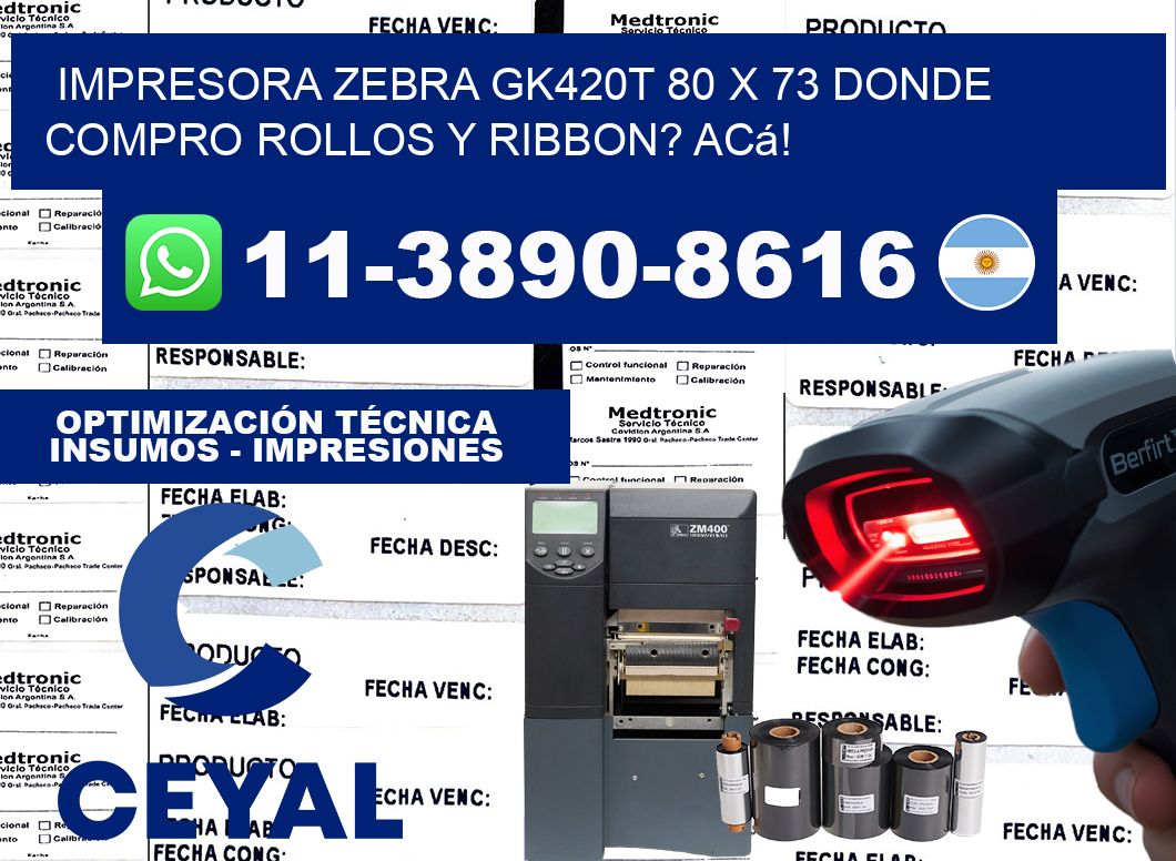 impresora zebra gk420t 80 x 73 Donde compro rollos y ribbon? Acá!
