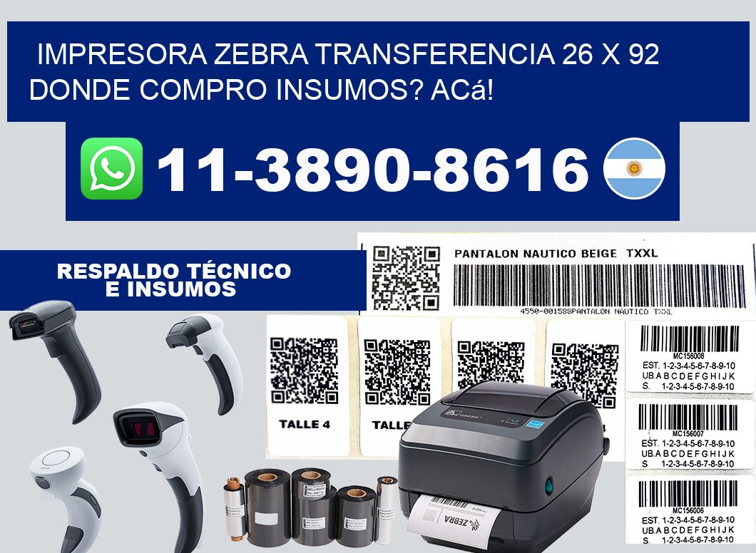 impresora zebra transferencia 26 x 92 Donde compro insumos? Acá!