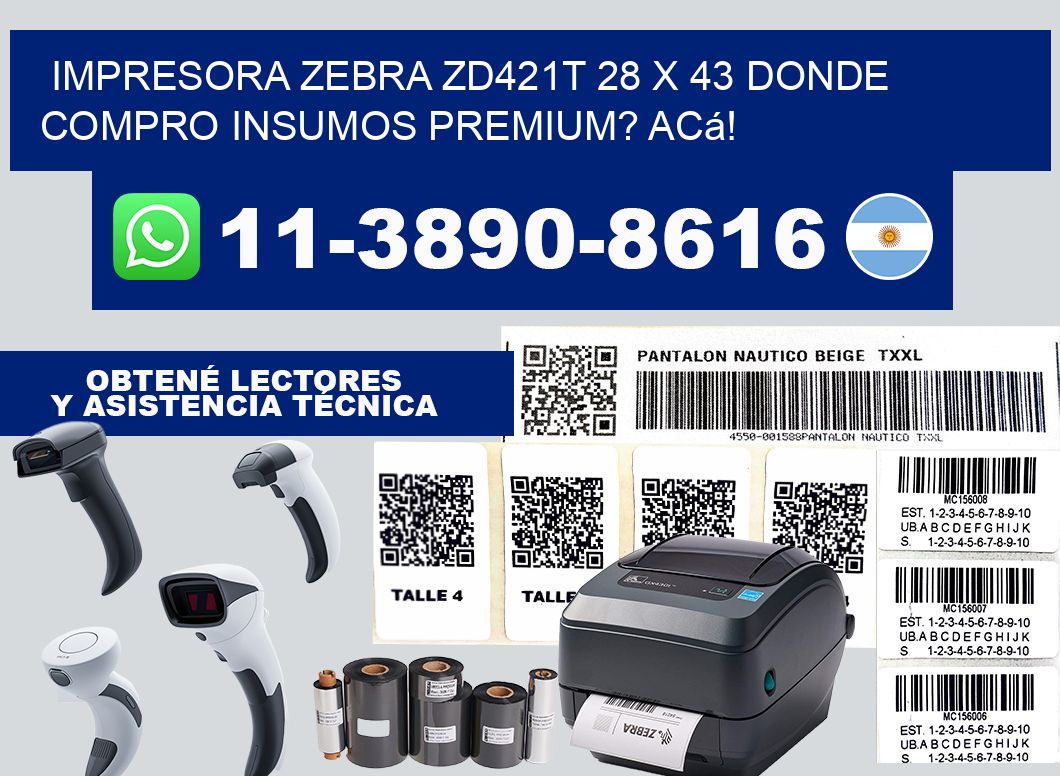 impresora zebra zd421t 28 x 43 Donde compro insumos premium? Acá!
