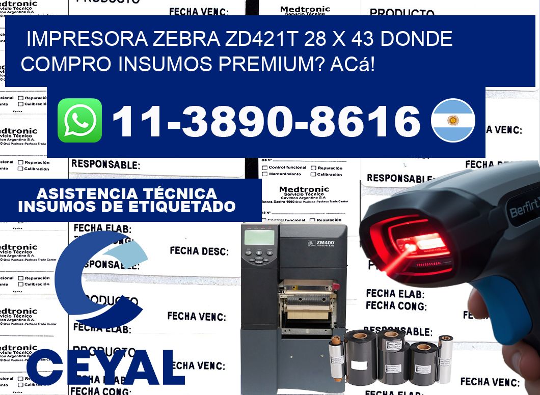impresora zebra zd421t 28 x 43 Donde compro insumos premium? Acá!