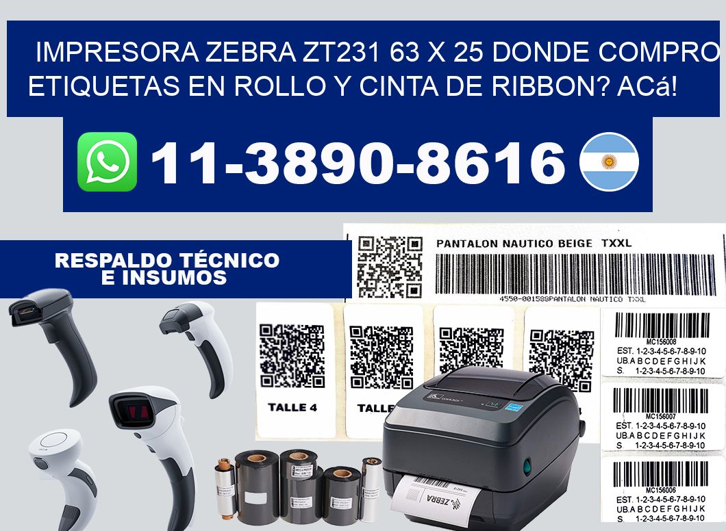 impresora zebra zt231 63 x 25 Donde compro etiquetas en rollo y cinta de ribbon? Acá!