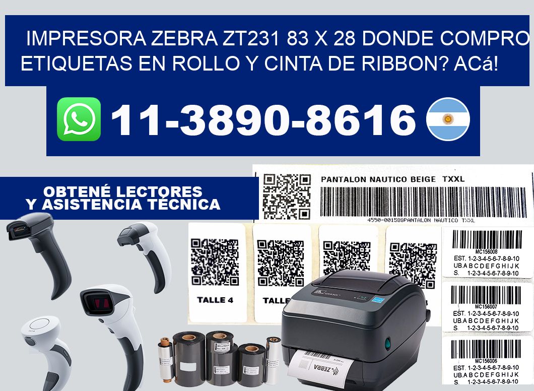 impresora zebra zt231 83 x 28 Donde compro etiquetas en rollo y cinta de ribbon? Acá!