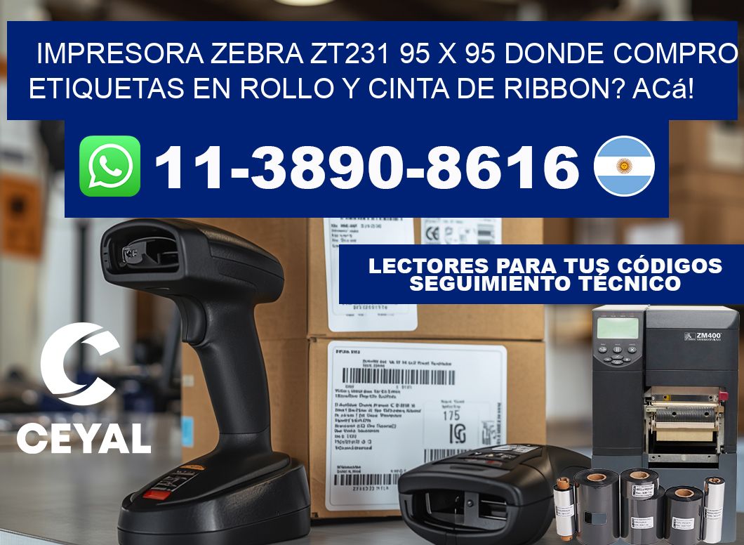 impresora zebra zt231 95 x 95 Donde compro etiquetas en rollo y cinta de ribbon? Acá!